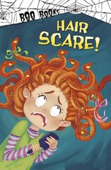 Hair Scare! цена и информация | Книги для подростков и молодежи | kaup24.ee