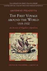 First Voyage around the World (1519-1522): An Account of Magellan's Expedition hind ja info | Ajalooraamatud | kaup24.ee