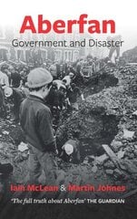 Aberfan: Government and Disaster 2nd Revised edition цена и информация | Книги по социальным наукам | kaup24.ee