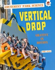 Vertical Drop: Amusement Park Science цена и информация | Книги для подростков и молодежи | kaup24.ee