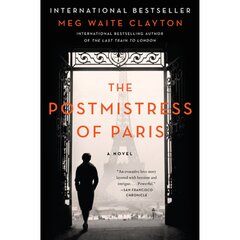 Postmistress of Paris: A Novel цена и информация | Фантастика, фэнтези | kaup24.ee