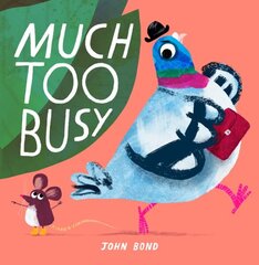 Much Too Busy цена и информация | Книги для малышей | kaup24.ee