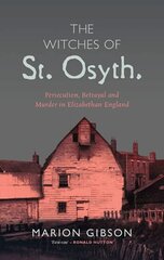 Witches of St Osyth hind ja info | Ajalooraamatud | kaup24.ee