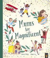 Mums Are Magnificent цена и информация | Книги для малышей | kaup24.ee