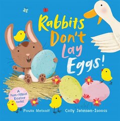 Rabbits Don't Lay Eggs!: A Very Funny Easter Bunny! цена и информация | Книги для малышей | kaup24.ee