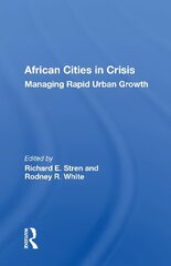 African Cities In Crisis: Managing Rapid Urban Growth hind ja info | Entsüklopeediad, teatmeteosed | kaup24.ee