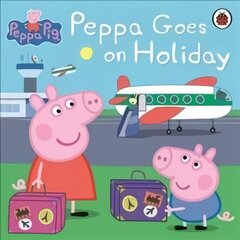 Peppa Pig: Peppa Goes on Holiday цена и информация | Книги для малышей | kaup24.ee