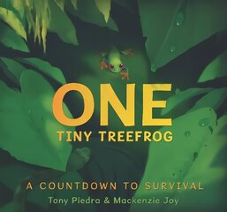 One Tiny Treefrog: A Countdown to Survival hind ja info | Väikelaste raamatud | kaup24.ee