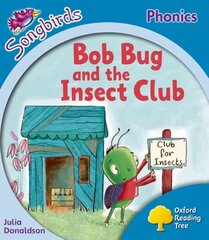 Oxford Reading Tree: Level 3: More Songbirds Phonics: Bob Bug and the Insect Club, Level 3 цена и информация | Книги для подростков и молодежи | kaup24.ee