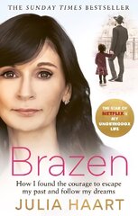 Brazen: THE Sunday Times Bestselling Memoir From THE Star OF Netflix'S MY Unorthodox Life цена и информация | Биографии, автобиогафии, мемуары | kaup24.ee
