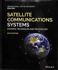 Satellite Communications Systems - Systems, Techniques and Technology, 6th Edition hind ja info | Entsüklopeediad, teatmeteosed | kaup24.ee