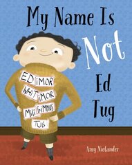 My Name is Not Ed Tug цена и информация | Книги для подростков и молодежи | kaup24.ee