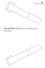 Welcome to the Desert of the Real: Five Essays on September 11 and Related Dates 2nd Revised edition цена и информация | Исторические книги | kaup24.ee