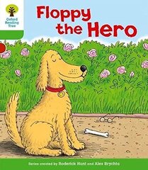 Oxford Reading Tree: Level 2: More Stories B: Floppy the Hero: Floppy the Hero, Level 2 цена и информация | Книги для подростков и молодежи | kaup24.ee