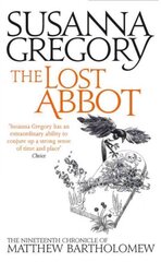 Lost Abbot: The Nineteenth Chronicle of Matthew Bartholomew цена и информация | Фантастика, фэнтези | kaup24.ee