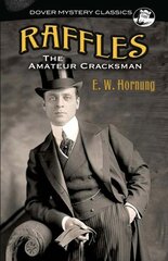 Raffles: The Amateur Cracksman цена и информация | Фантастика, фэнтези | kaup24.ee