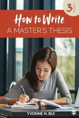 How to Write a Master's Thesis 3rd Revised edition цена и информация | Пособия по изучению иностранных языков | kaup24.ee