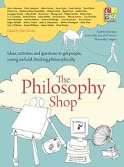 Philosophy Foundation: The Philosophy Shop (Paperback) Ideas, activities and questions toget people, young and old, thinking philosophically цена и информация | Книги по социальным наукам | kaup24.ee