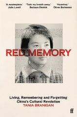 Red Memory: Living, Remembering and Forgetting China's Cultural Revolution Main hind ja info | Ajalooraamatud | kaup24.ee