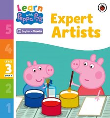 Learn with Peppa Phonics Level 3 Book 9 - Expert Artists (Phonics Reader) цена и информация | Книги для малышей | kaup24.ee