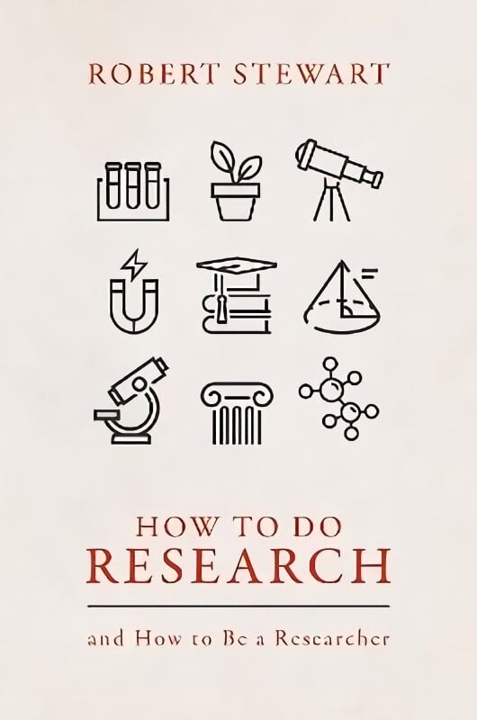 How to Do Research: and How to Be a Researcher цена и информация | Entsüklopeediad, teatmeteosed | kaup24.ee