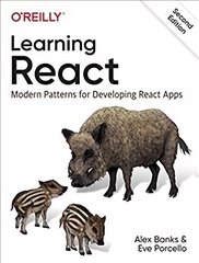 Learning React: Modern Patterns for Developing React Apps 2nd edition hind ja info | Majandusalased raamatud | kaup24.ee