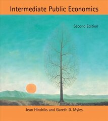 Intermediate Public Economics second edition hind ja info | Majandusalased raamatud | kaup24.ee