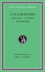 Hecale. Hymns. Epigrams hind ja info | Ajalooraamatud | kaup24.ee