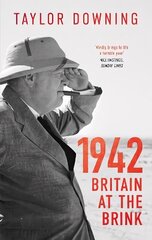 1942: Britain at the Brink hind ja info | Ajalooraamatud | kaup24.ee