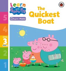 Learn with Peppa Phonics Level 3 Book 3 - The Quickest Boat (Phonics Reader) hind ja info | Väikelaste raamatud | kaup24.ee