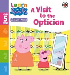 Learn with Peppa Phonics Level 5 Book 11 - A Visit to the Optician (Phonics Reader) hind ja info | Väikelaste raamatud | kaup24.ee