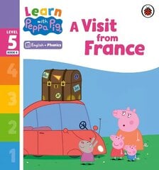 Learn with Peppa Phonics Level 5 Book 6 - A Visit from France (Phonics Reader) hind ja info | Väikelaste raamatud | kaup24.ee