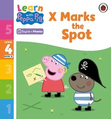 Learn with Peppa Phonics Level 4 Book 14 - X Marks the Spot (Phonics Reader) цена и информация | Книги для малышей | kaup24.ee