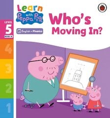 Learn with Peppa Phonics Level 5 Book 14 - Who's Moving In? (Phonics Reader) цена и информация | Книги для малышей | kaup24.ee