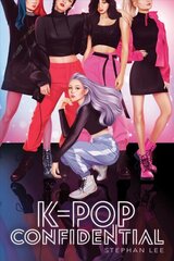 K-Pop Confidential цена и информация | Книги для подростков и молодежи | kaup24.ee