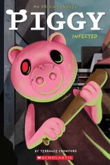 Infected (Piggy: Original Novel 1) hind ja info | Noortekirjandus | kaup24.ee