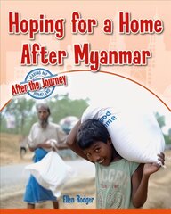 Hoping for a Home After Myanmar hind ja info | Noortekirjandus | kaup24.ee