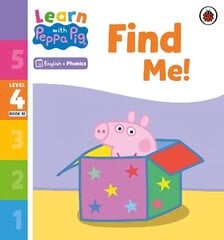 Learn with Peppa Phonics Level 4 Book 10 - Find Me! (Phonics Reader) цена и информация | Книги для малышей | kaup24.ee