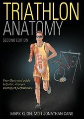 Triathlon Anatomy 2nd Edition hind ja info | Võõrkeele õppematerjalid | kaup24.ee