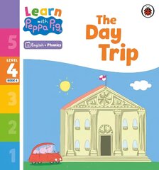 Learn with Peppa Phonics Level 4 Book 6 - The Day Trip (Phonics Reader) цена и информация | Книги для малышей | kaup24.ee