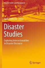 Disaster Studies: Exploring Intersectionalities In Disaster Discourse 1st Ed. 2020 цена и информация | Пособия по изучению иностранных языков | kaup24.ee