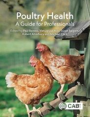 Poultry Health: A Guide For Professionals hind ja info | Võõrkeele õppematerjalid | kaup24.ee