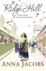 Ridge Hill: Book Three in the beautifully heartwarming Gibson Family Saga hind ja info | Fantaasia, müstika | kaup24.ee