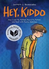 Hey Kiddo hind ja info | Noortekirjandus | kaup24.ee