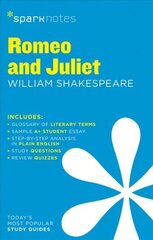 Romeo and Juliet SparkNotes Literature Guide hind ja info | Kunstiraamatud | kaup24.ee
