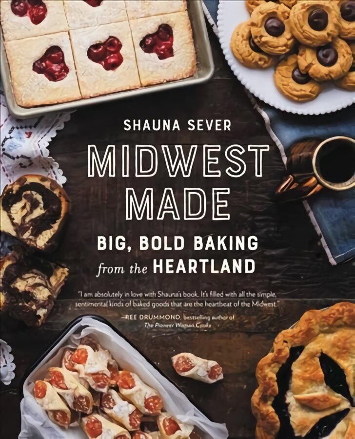 Midwest Made: Big, Bold Baking from the Heartland hind ja info | Retseptiraamatud  | kaup24.ee