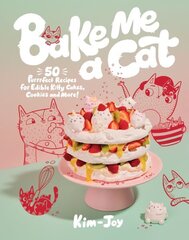 Bake Me a Cat: 50 Purrfect Recipes for Edible Kitty Cakes, Cookies and More! hind ja info | Retseptiraamatud | kaup24.ee