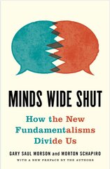 Minds Wide Shut: How the New Fundamentalisms Divide Us hind ja info | Ühiskonnateemalised raamatud | kaup24.ee