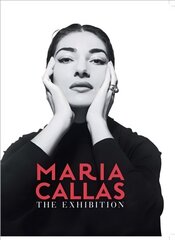 Maria Callas: The Exhibition цена и информация | Книги по фотографии | kaup24.ee