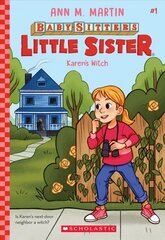 Karen's Witch (Baby-Sitters Little Sister #1): Volume 1 Reprint цена и информация | Книги для подростков и молодежи | kaup24.ee